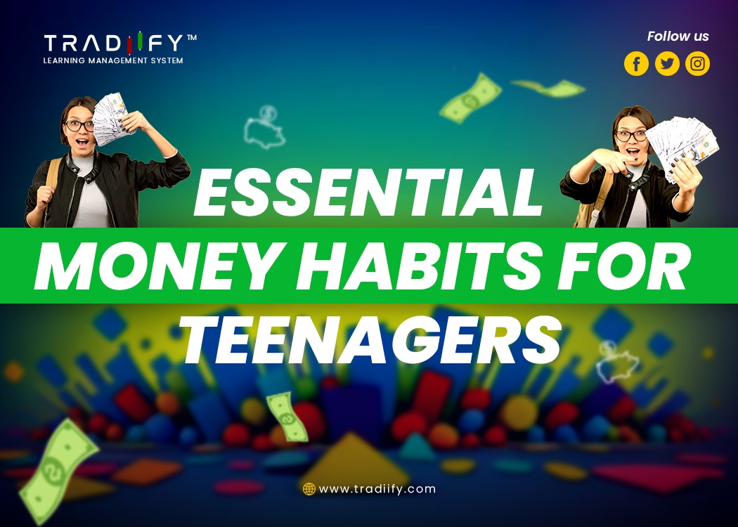 Essential Money Habits for Teenagers